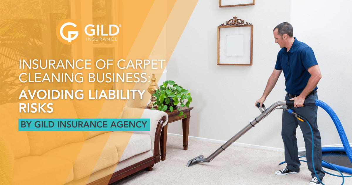 Insurance for Carpet Cleaning Business: Avoiding Liability Risks
