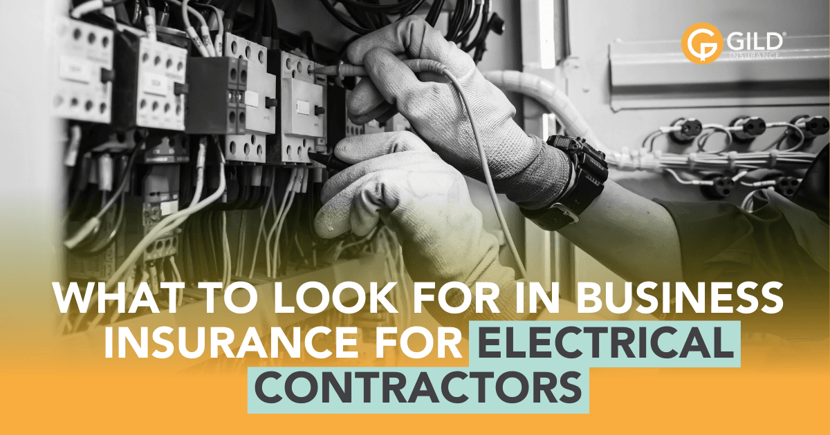 What to Look for in Business Insurance for Electrical Contractors